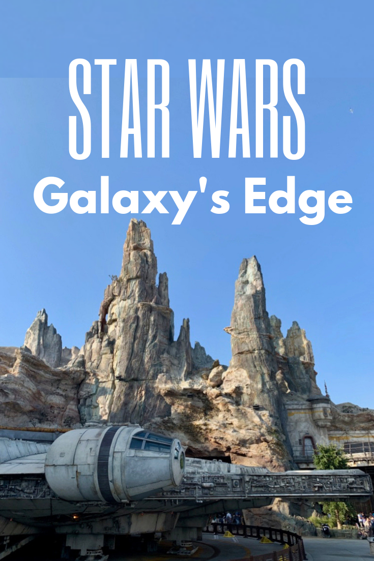 Star Wars: Galaxy's Edge Guide At Disneyland - Gather Lemons