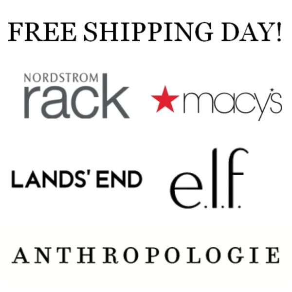 National FREE Shipping Day (Macy’s, Land’s End & more)