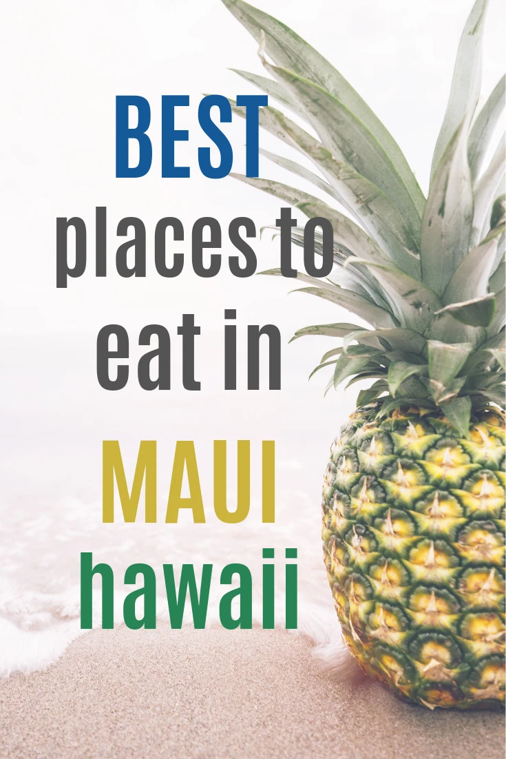 Great Places to Eat in Maui