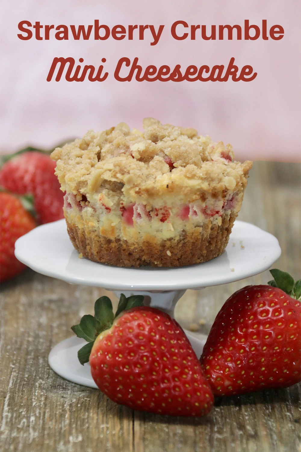 Strawberry Crumble Mini Cheesecake